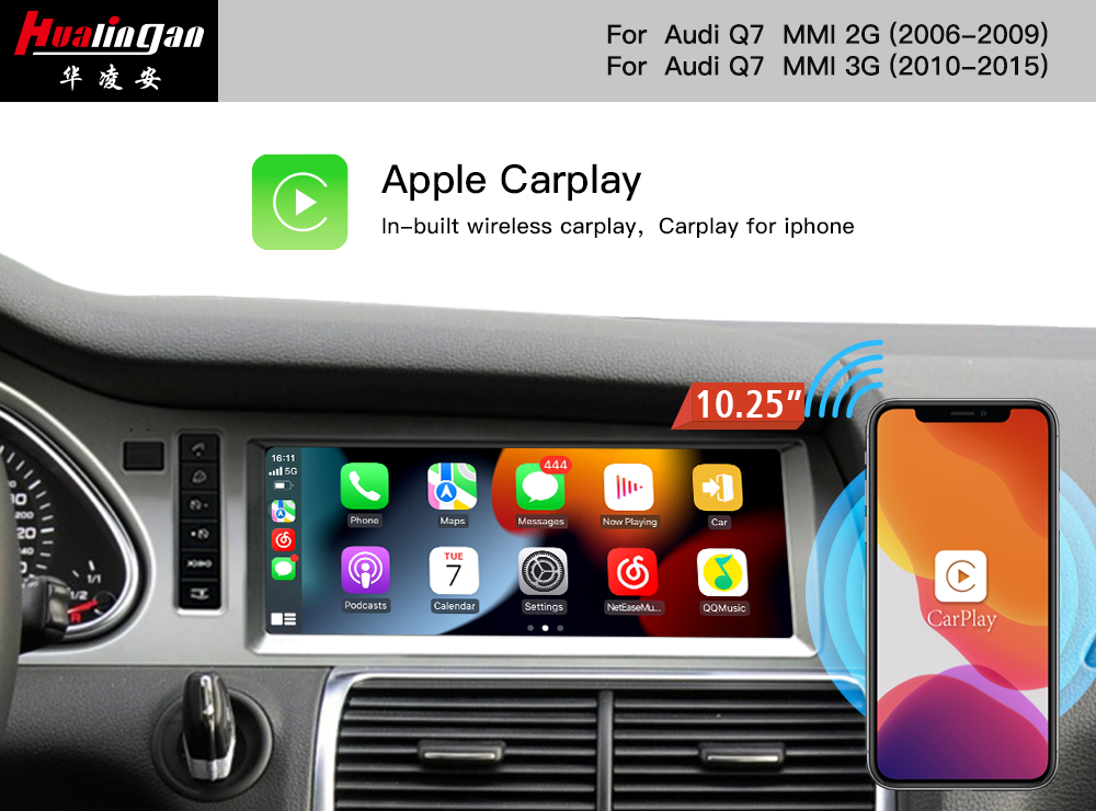 Hualingan 10.25 Android Audi Q7 4L LHD Touch Screen Multimedia Upgrade wireless Apple CarPlay Fullscreen Audroid Auto Mirror Android 12 GPS Naigation Rear Camera Wifi 4G Video